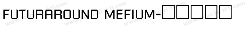 futuraround mefium字体转换